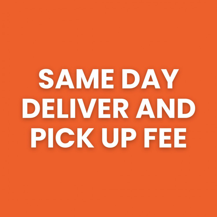 Same Day Delivery & Pick Up Fee